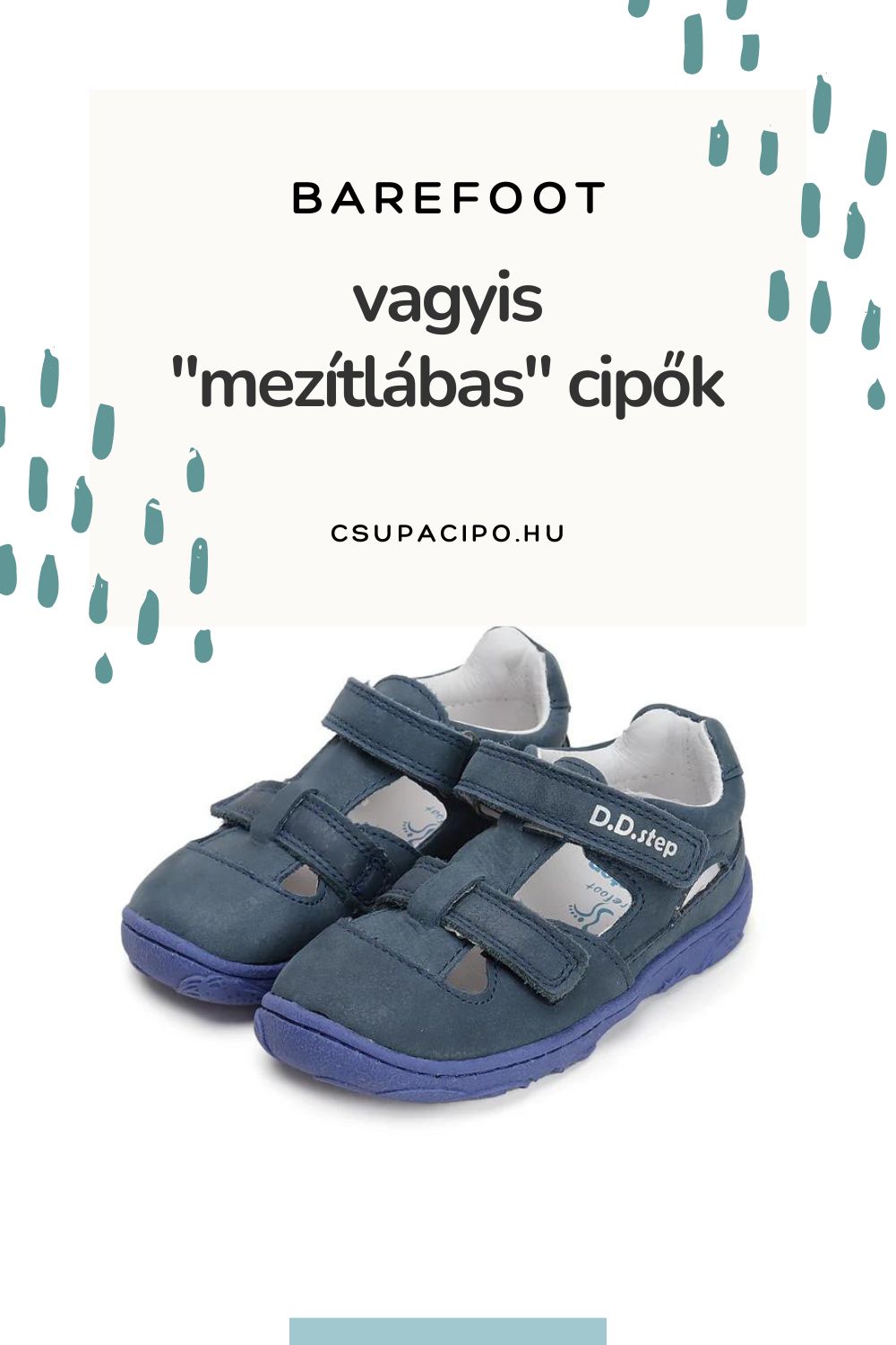 Barefoot vagyis "mezítlábas" cipők
